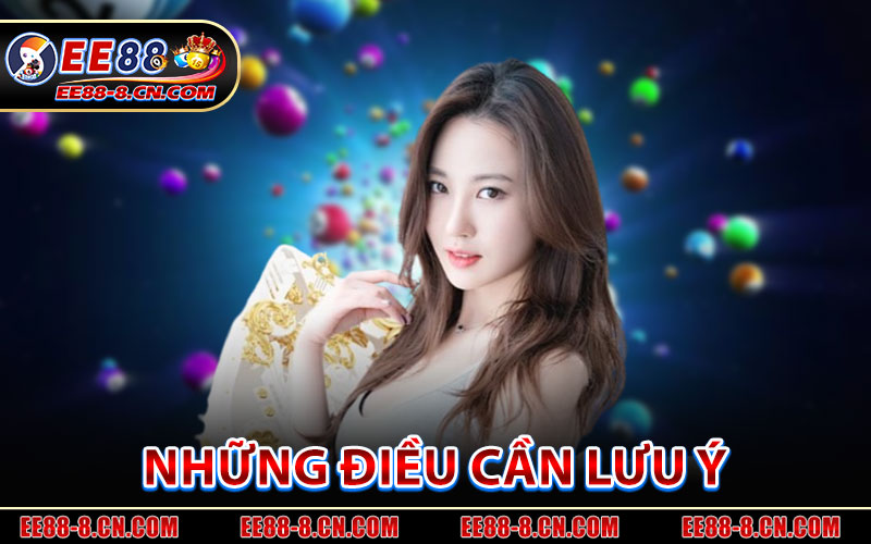 Những Điều Cần Lưu Ý