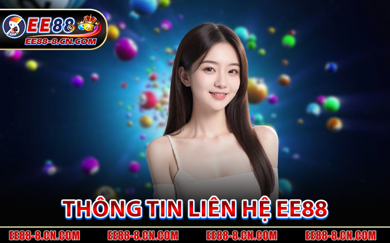 Thông Tin Liên Hệ EE88