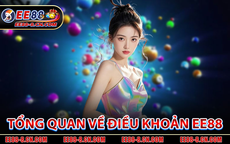 Tổng Quan Về Điều Khoản EE88